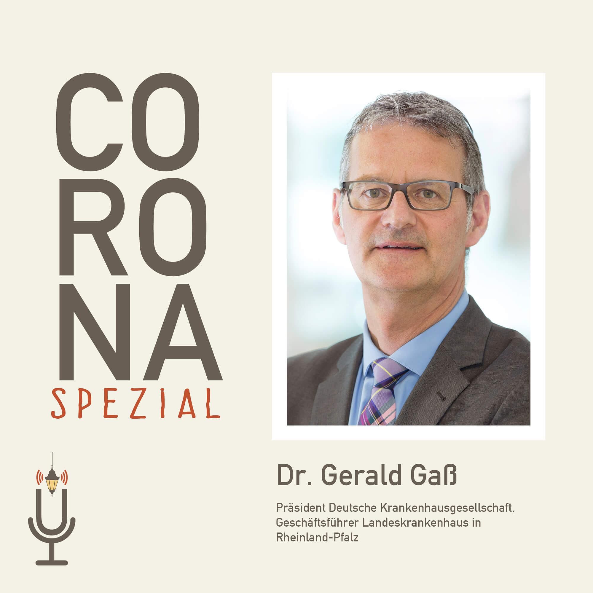 ÜG038 - CORONA SPEZIAL #6: Probleme & Folgen für Krankenhäuser (Dr. G. Gaß, Deutsche Krankenhausgesellschaft)