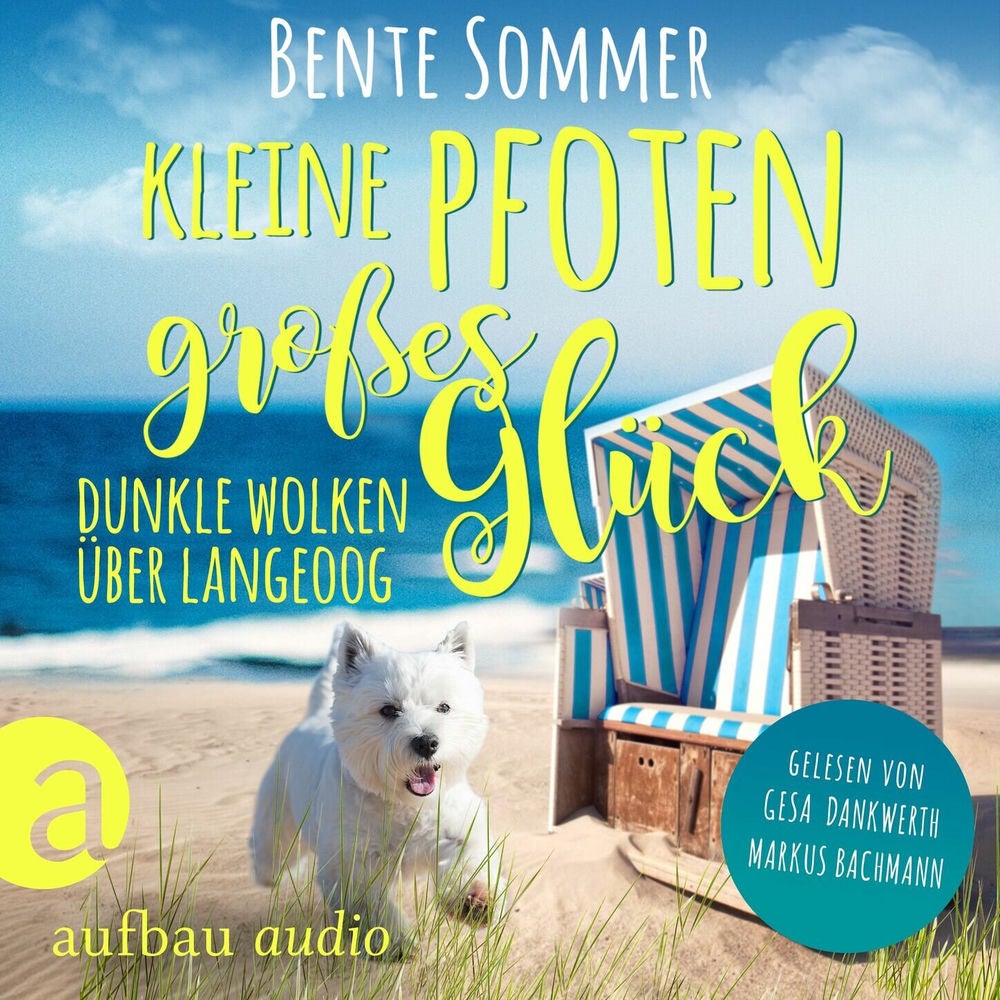 Kleine Pfoten, großes Glück - Dunkle Wolken über Langeoog - Inseltierarzt Dr. Breden, Band 2