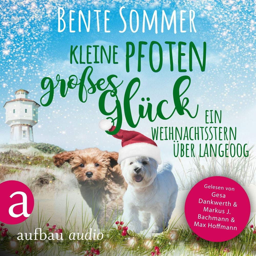 Kleine Pfoten, großes Glück - Ein Weihnachtsstern auf Langeoog - Inseltierarzt Dr. Breden, Band 3