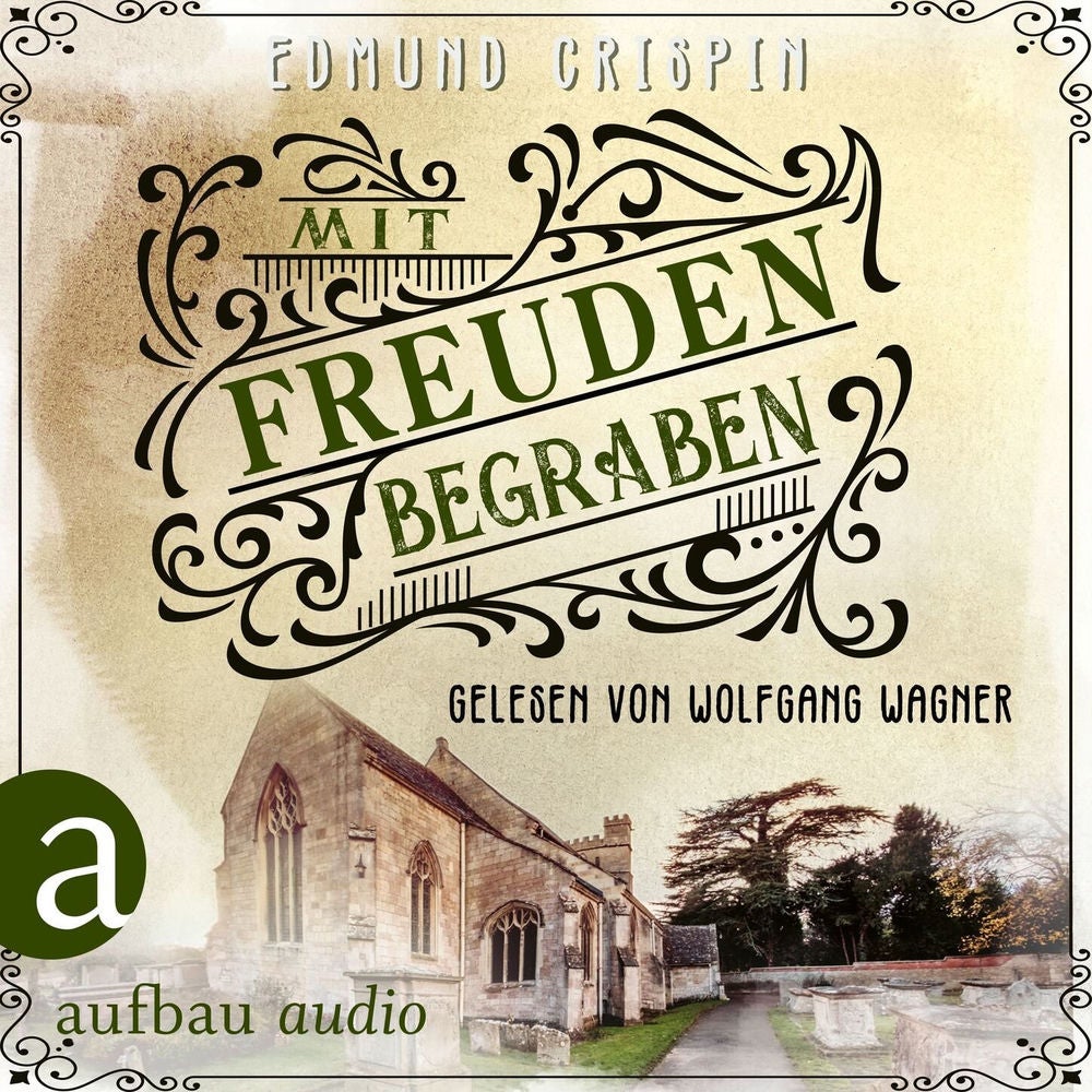 Mit Freuden begraben - Professor Gervase Fen ermittelt, Band 5