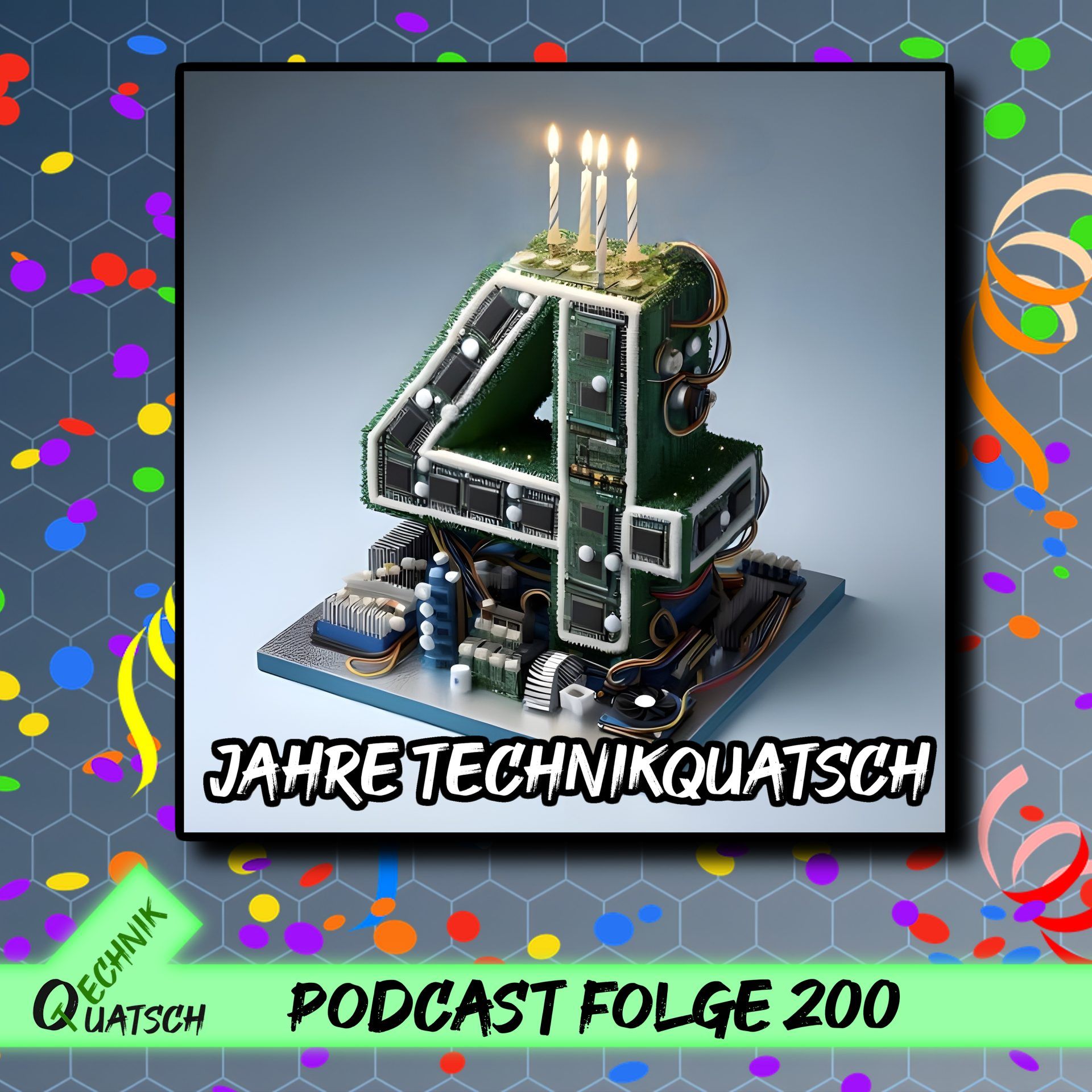 Folge 200: 4 Jahre Technikquatsch und 200 reguläre Folgen (plus Specials)