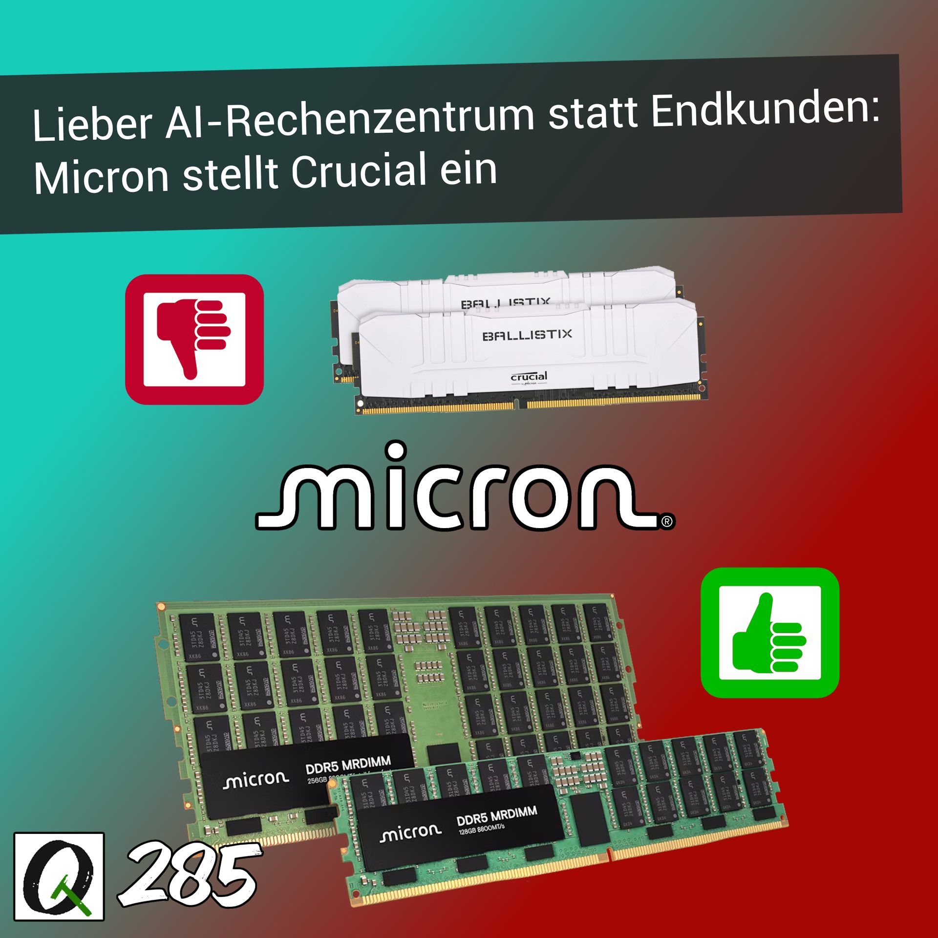 TQ285: Lieber AI-Datacenter als Consumer – Micron begräbt Endkunden-Marke Crucial; Nvidia stellt Hardware-beschleunigtes 32bit-PhysX auf RTX 50 für ausgewählte Spiele wieder her uvm.