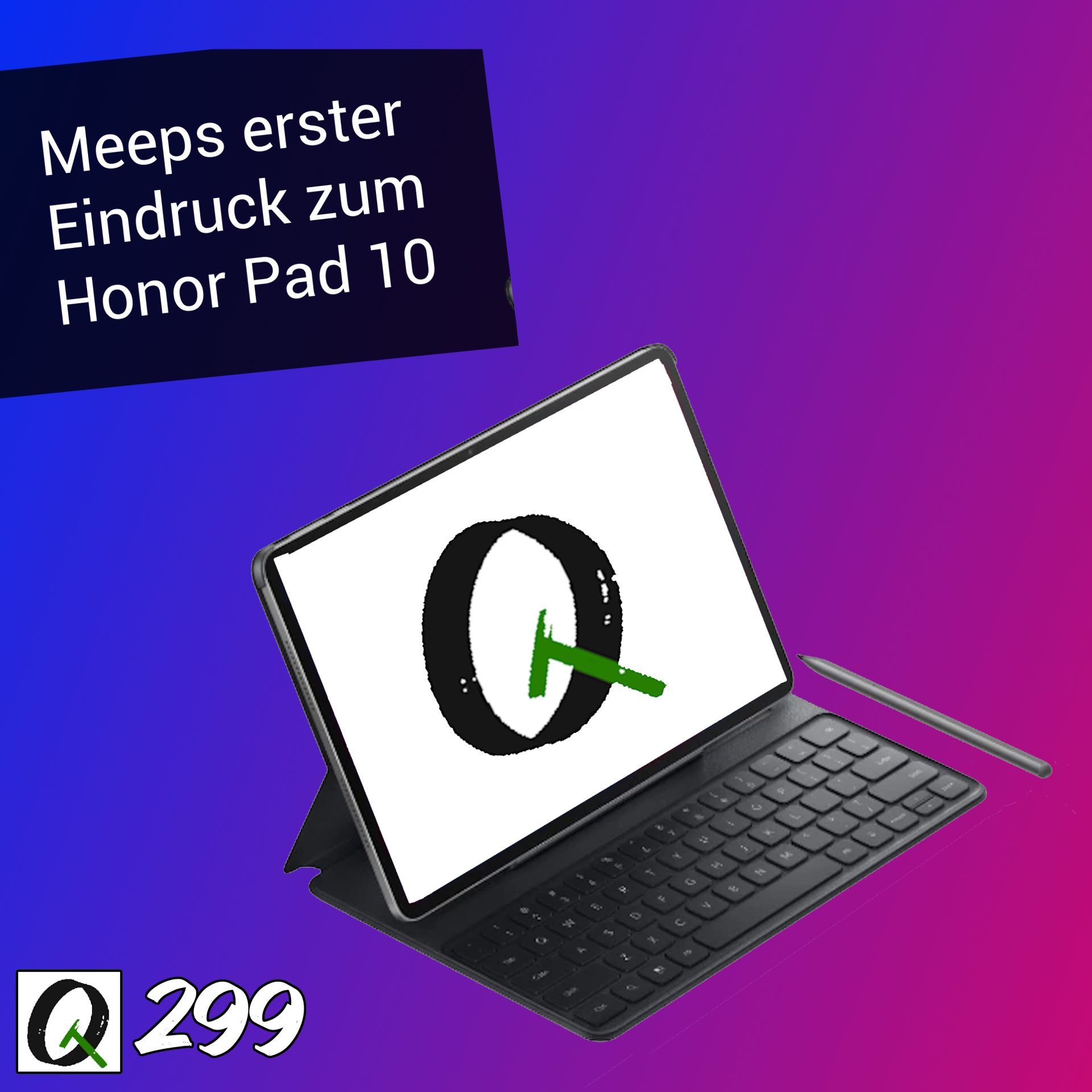 TQ299: Erster Erfahrungsbericht zu Honor Pad 10, nächste Xbox „Project Helix“ mit AMD FSR Diamond, anlasslose Chatkontrolle scheitert im EU-Parlament, Treiberchaos bei Nvidia