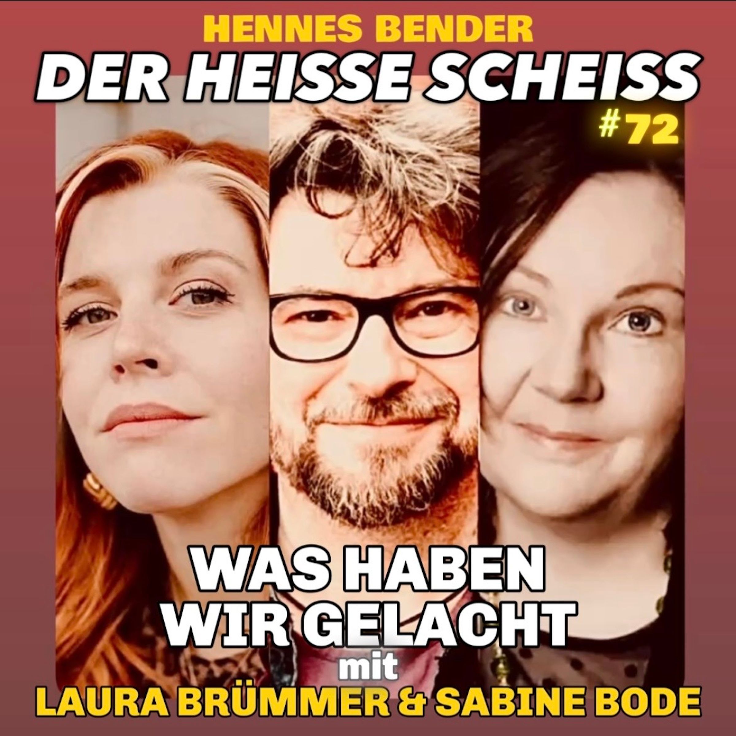 WAS HABEN WIR GELACHT mit Sabine Bode und Laura Brümmer #72