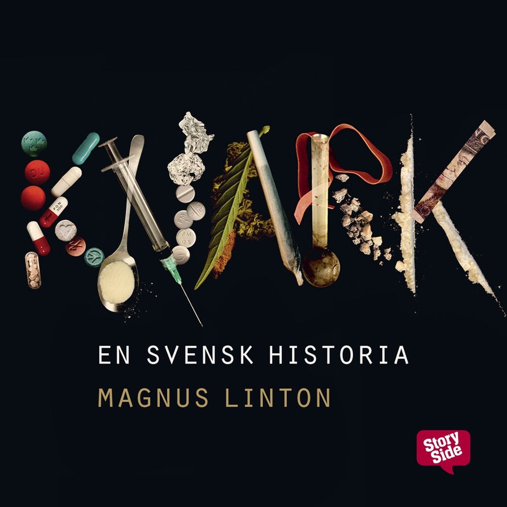 Knark - En svensk historia