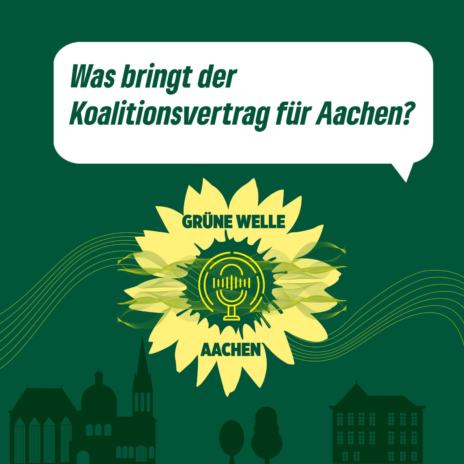 Was bringt der Koalitionsvertrag für Aachen? – Episode 29