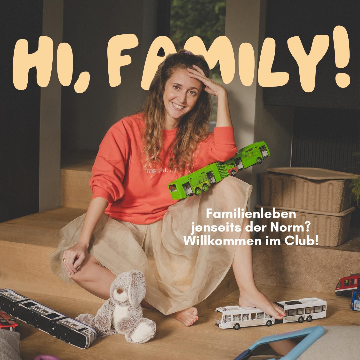 Hi, Family! Der Elternpodcast für Familien mit neurodivergenten Kids (ehem. Hi, Baby! Podcast)