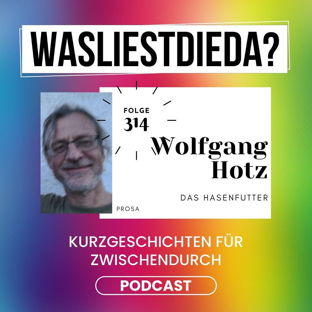314 Das Hasenfutter - Wolfgang Hotz