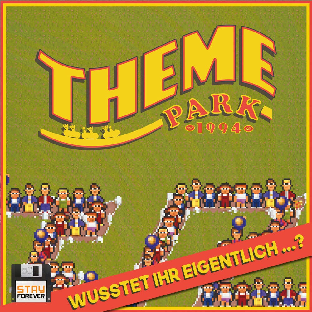 Theme Park: Wusstet ihr eigentlich... ?