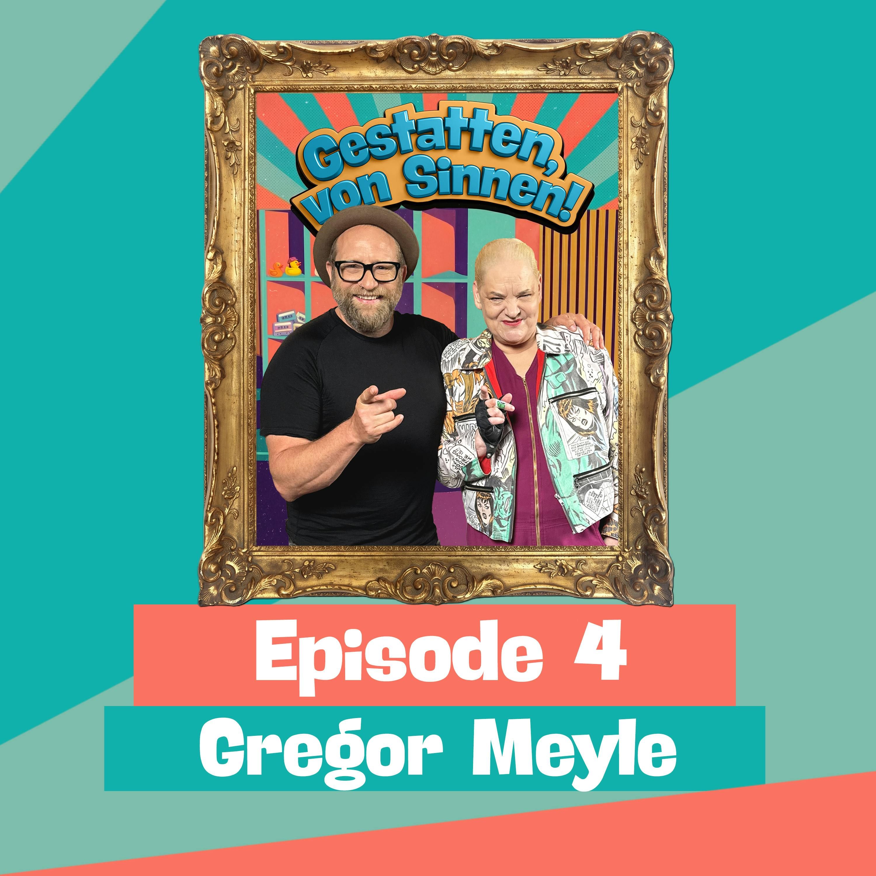 #4 | ICH HABE DIRK BACH NACKT GESEHEN! - MIT GREGOR MEYLE
