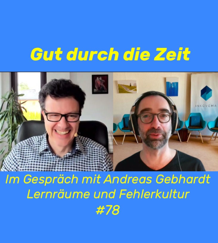 #78 - Lernräume und Fehlerkultur. Im Gespräch mit Andreas Gebhardt