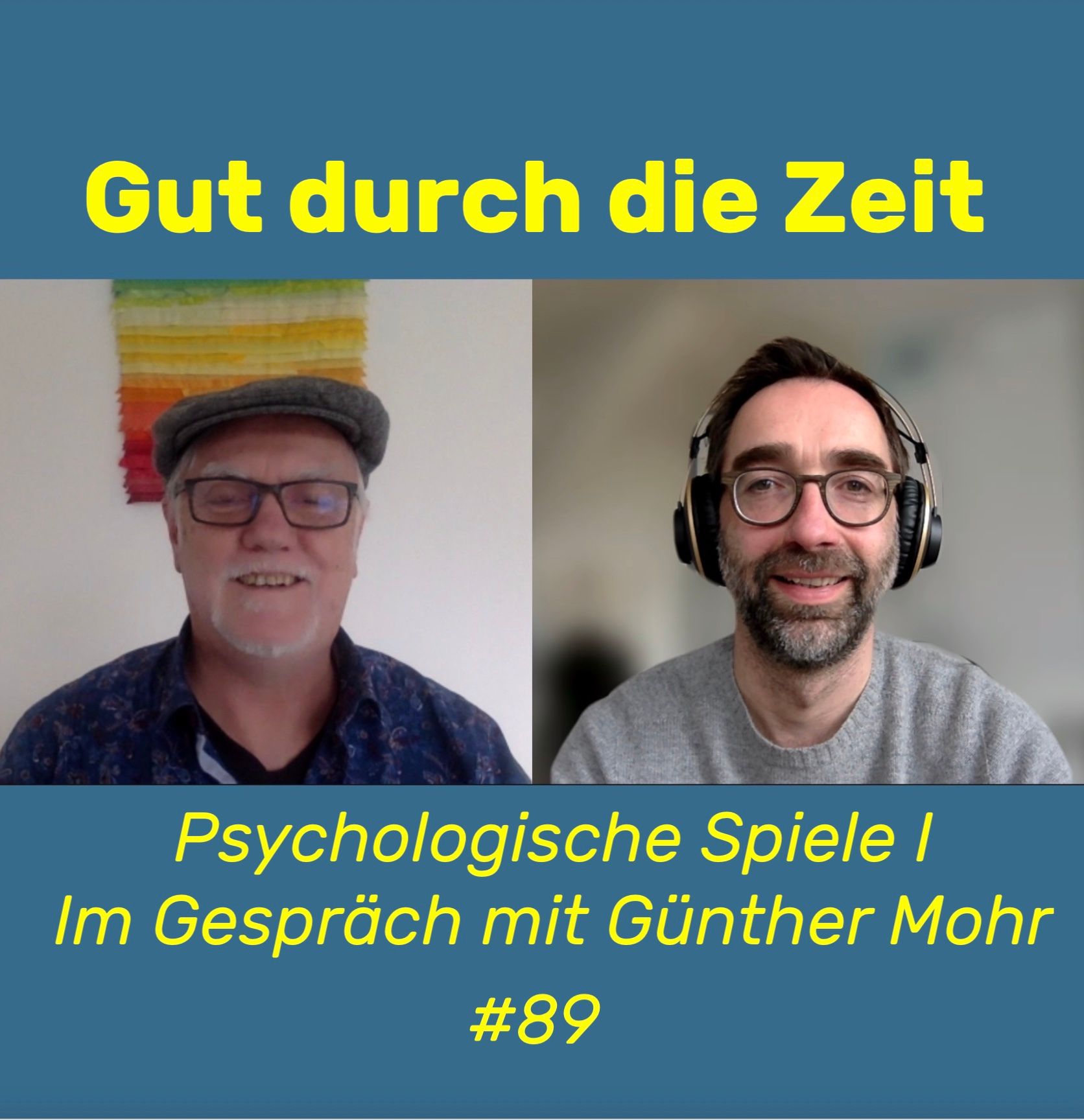 #89 - Psychologische Spiele I - Im Gespräch mit Günther Mohr