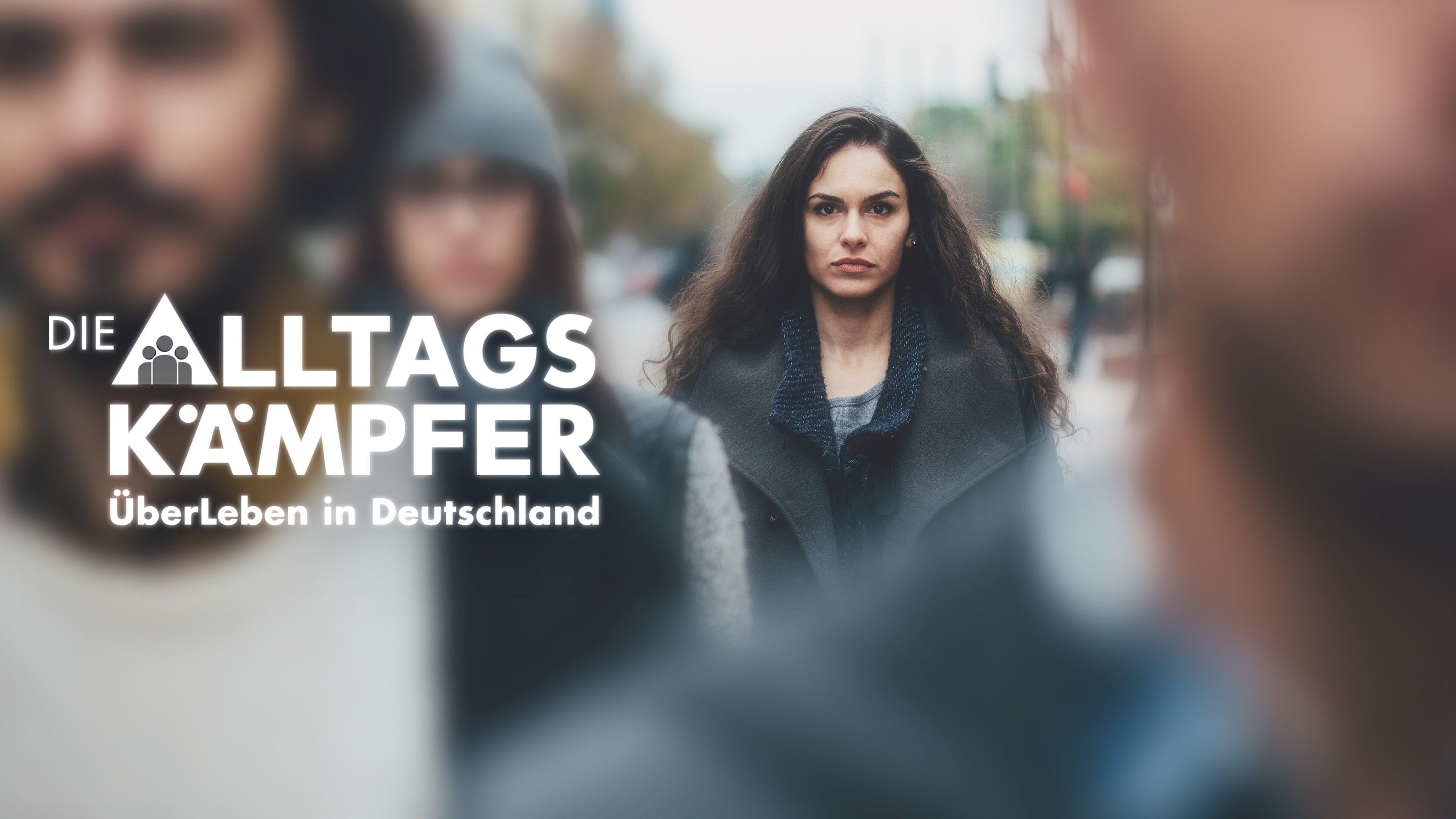 Die Alltagskämpfer - ÜberLeben in Deutschland