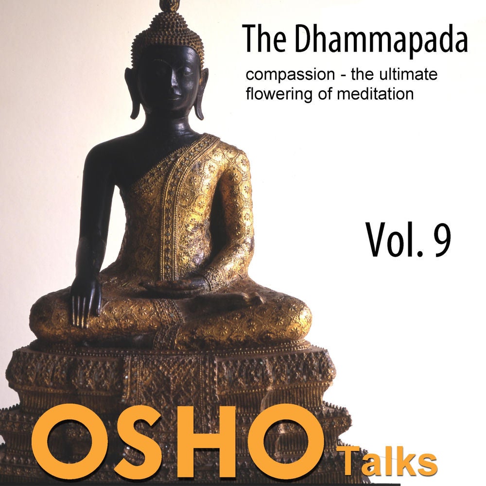 The Dhammapada - The Way of the Buddha Vol.09