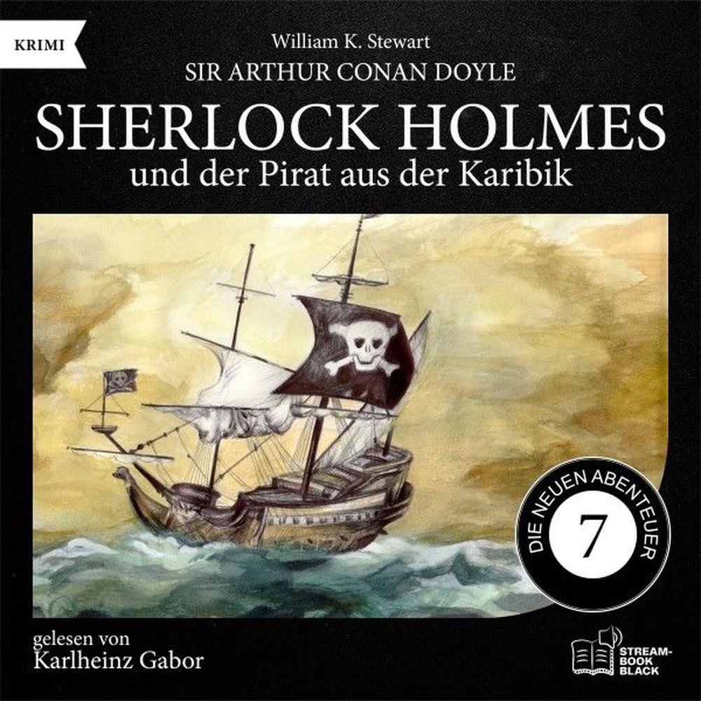 Sherlock Holmes und der Pirat aus der Karibik (Die neuen Abenteuer, Folge 7)