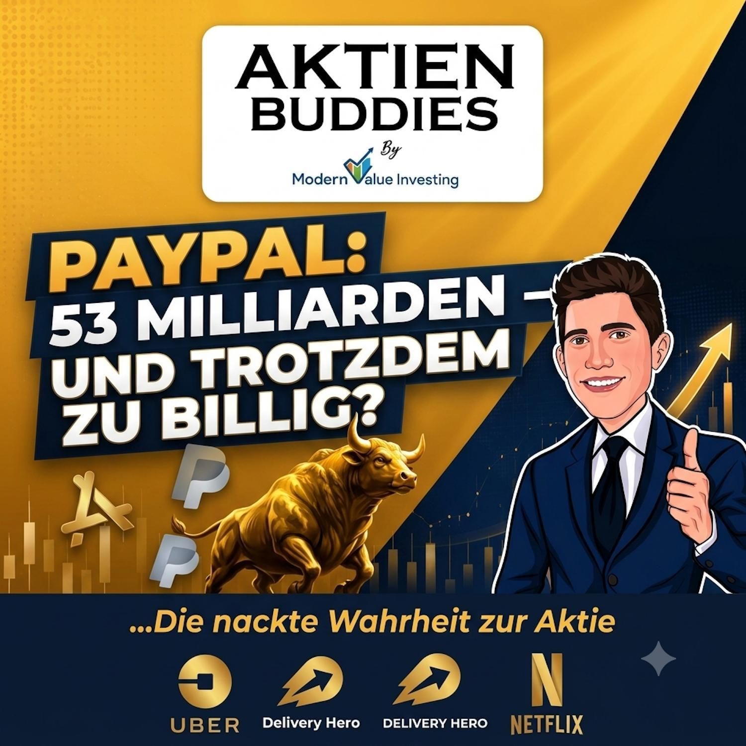 PayPal: 53 Milliarden – was machen wir jetzt?