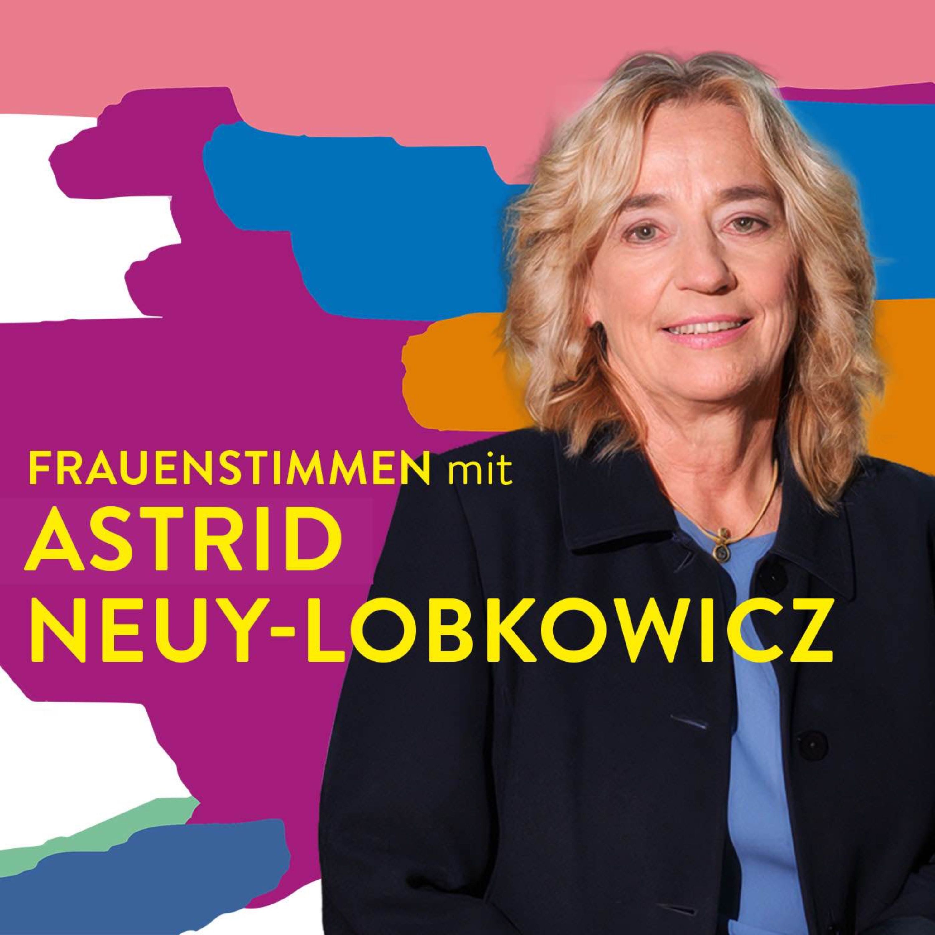 #124 ADHS ist keine Ausrede und keine Modediagnose – Dr. Astrid Neuy-Lobkowicz im Gespräch
