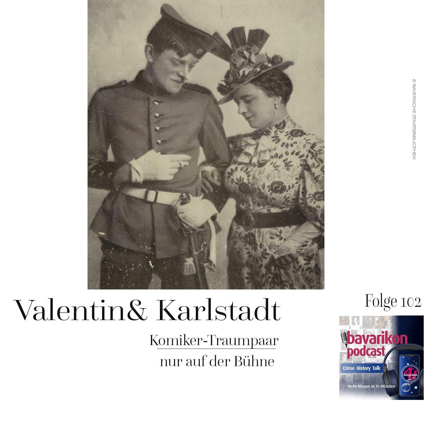 Valentin und Karlstadt