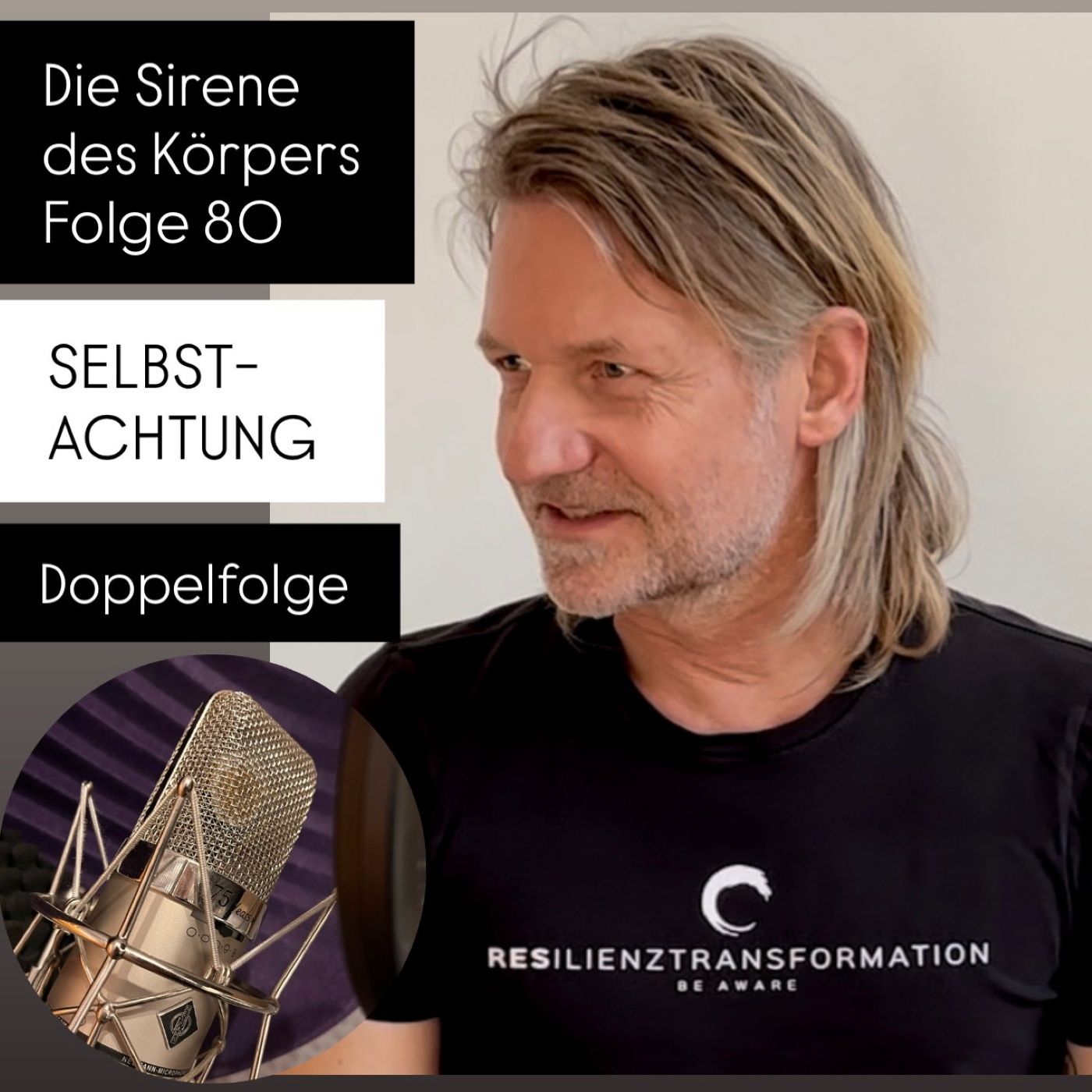 Die Sirene des Körpers - Folge 80 - Selbstachtung