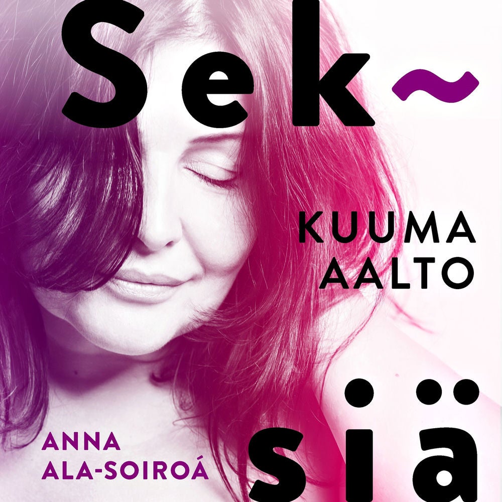 SEKSIÄ – Kuuma aalto