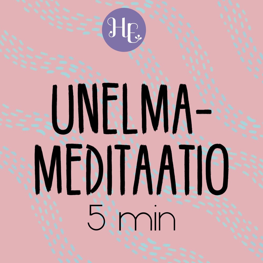 Unelmameditaatio 5 min