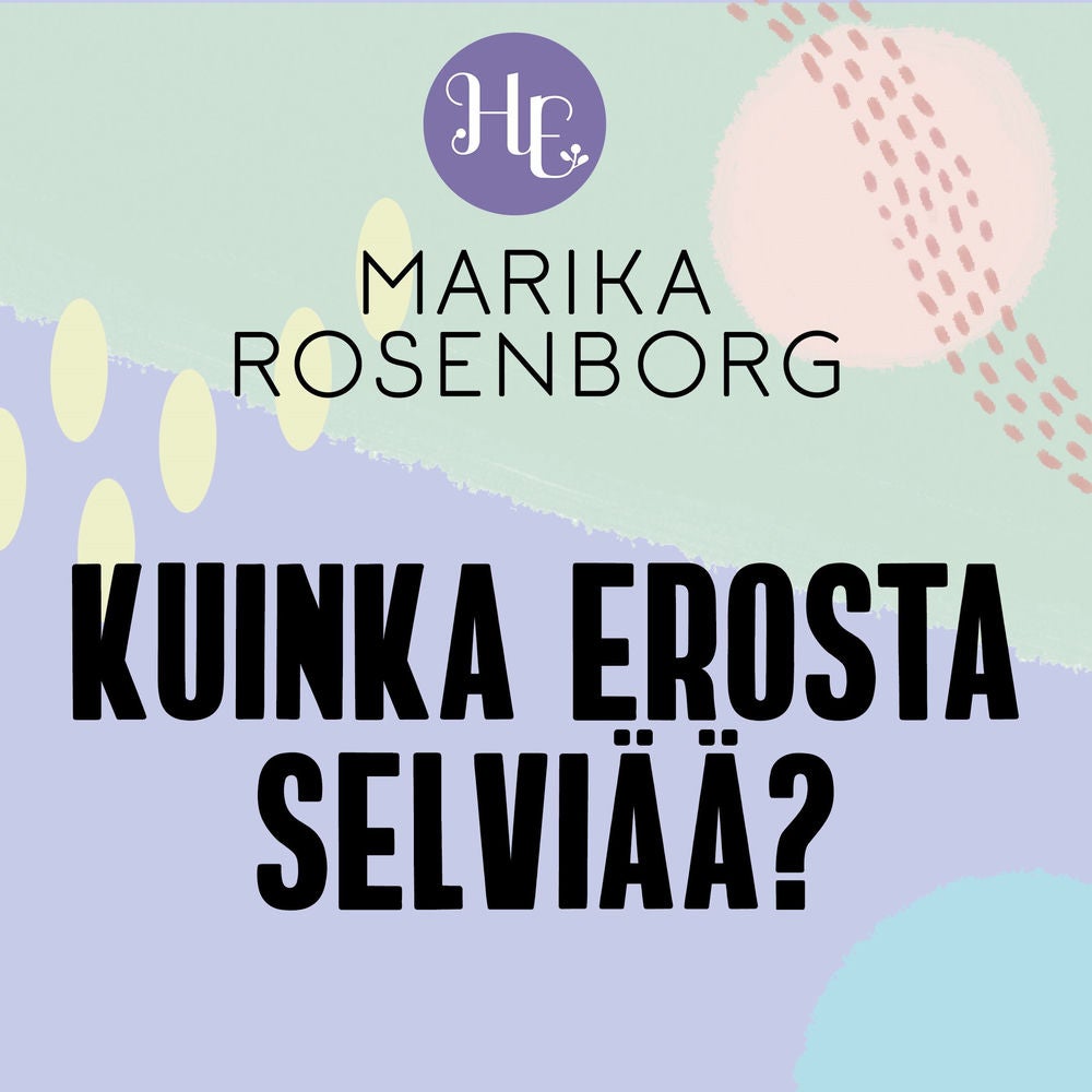 Kuinka erosta selviää?