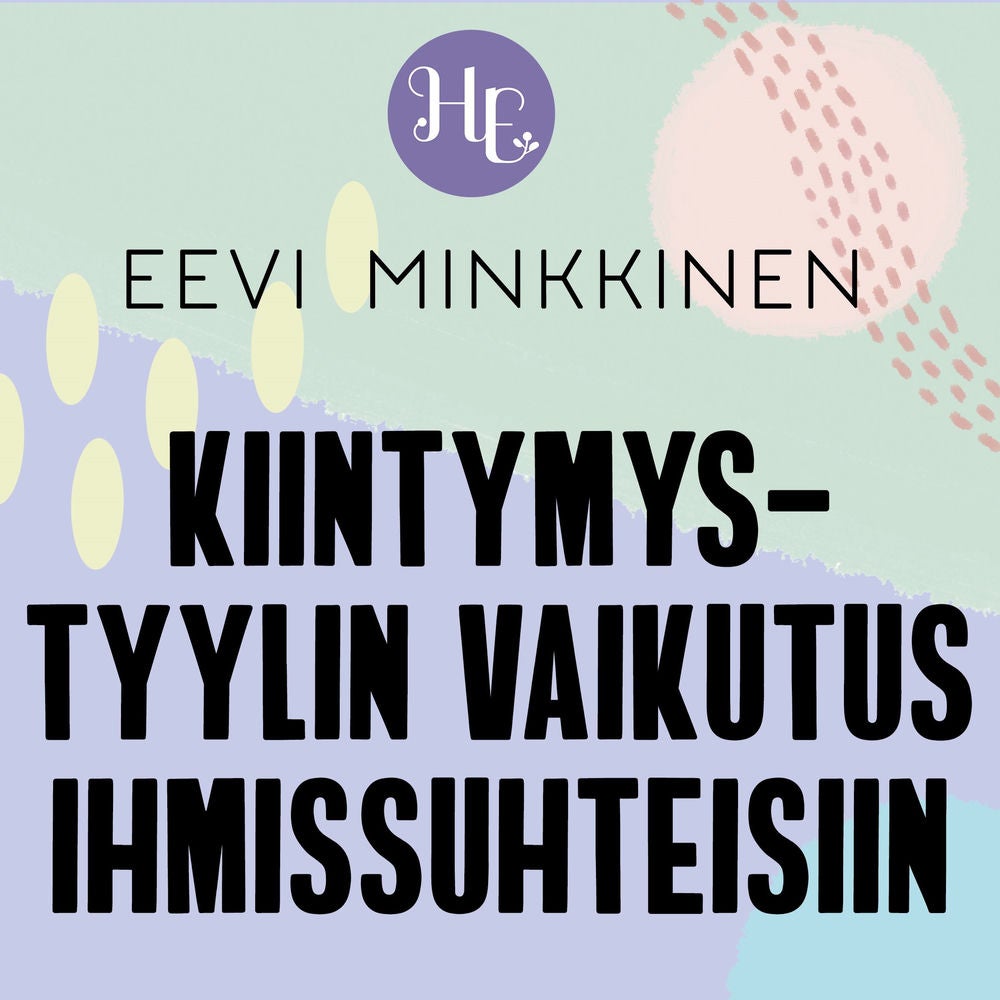 Kiintymystyylin vaikutus suhteisiin