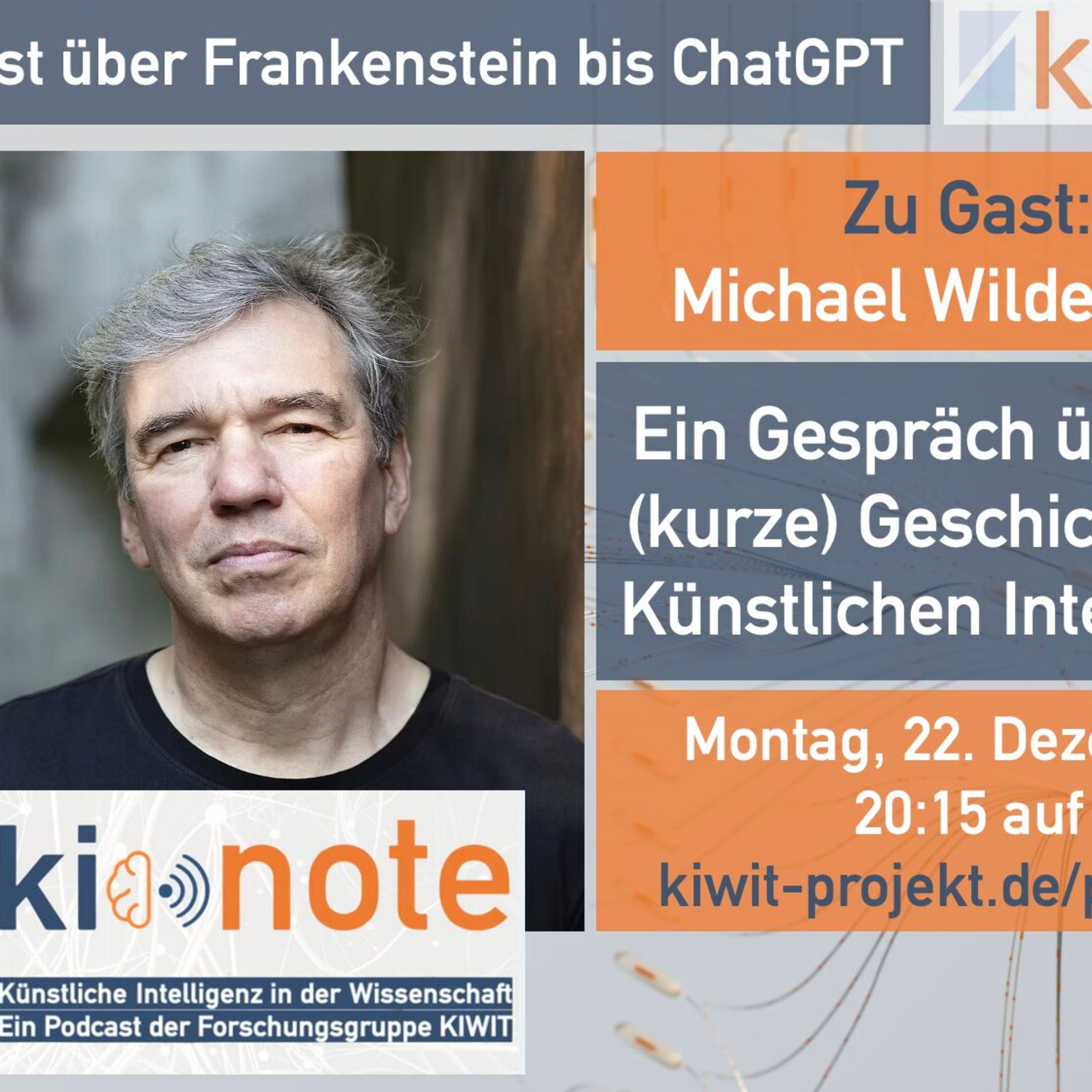 KInote #03 – Die kurze Geschichte der Künstlichen Intelligenz – Mit Schriftsteller und Informatiker Michael Wildenhain