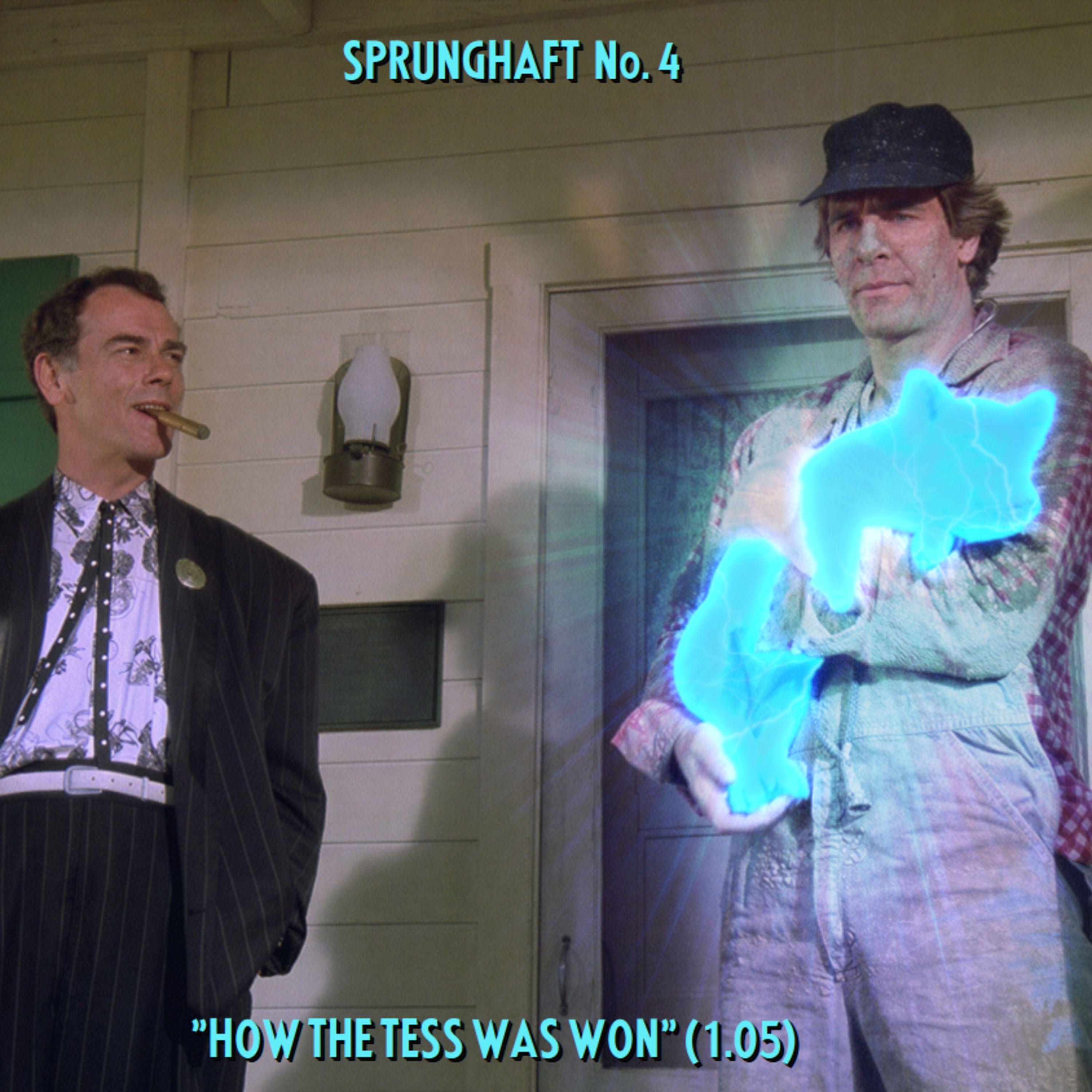 Unser vierter Sprung: “How the Tess Was Won” (1.05)