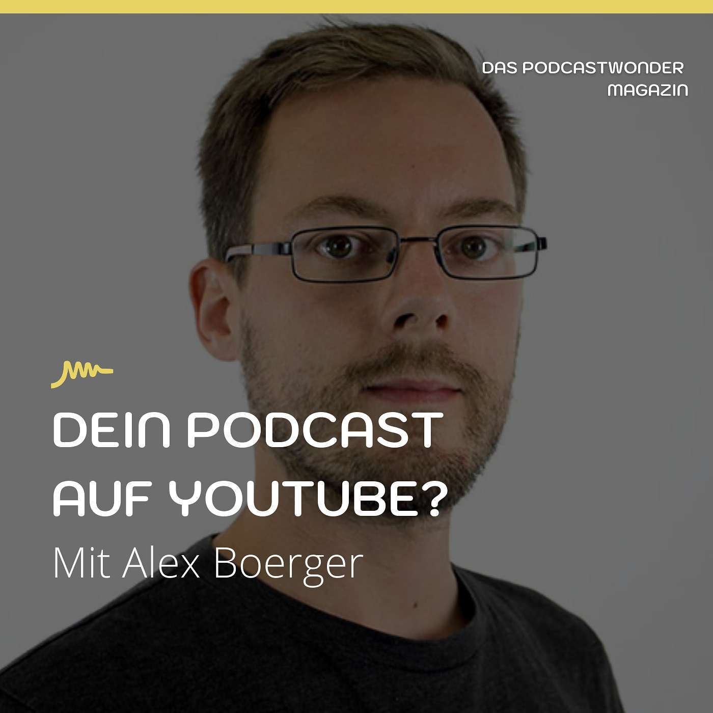 Dein Podcast auf YouTube?