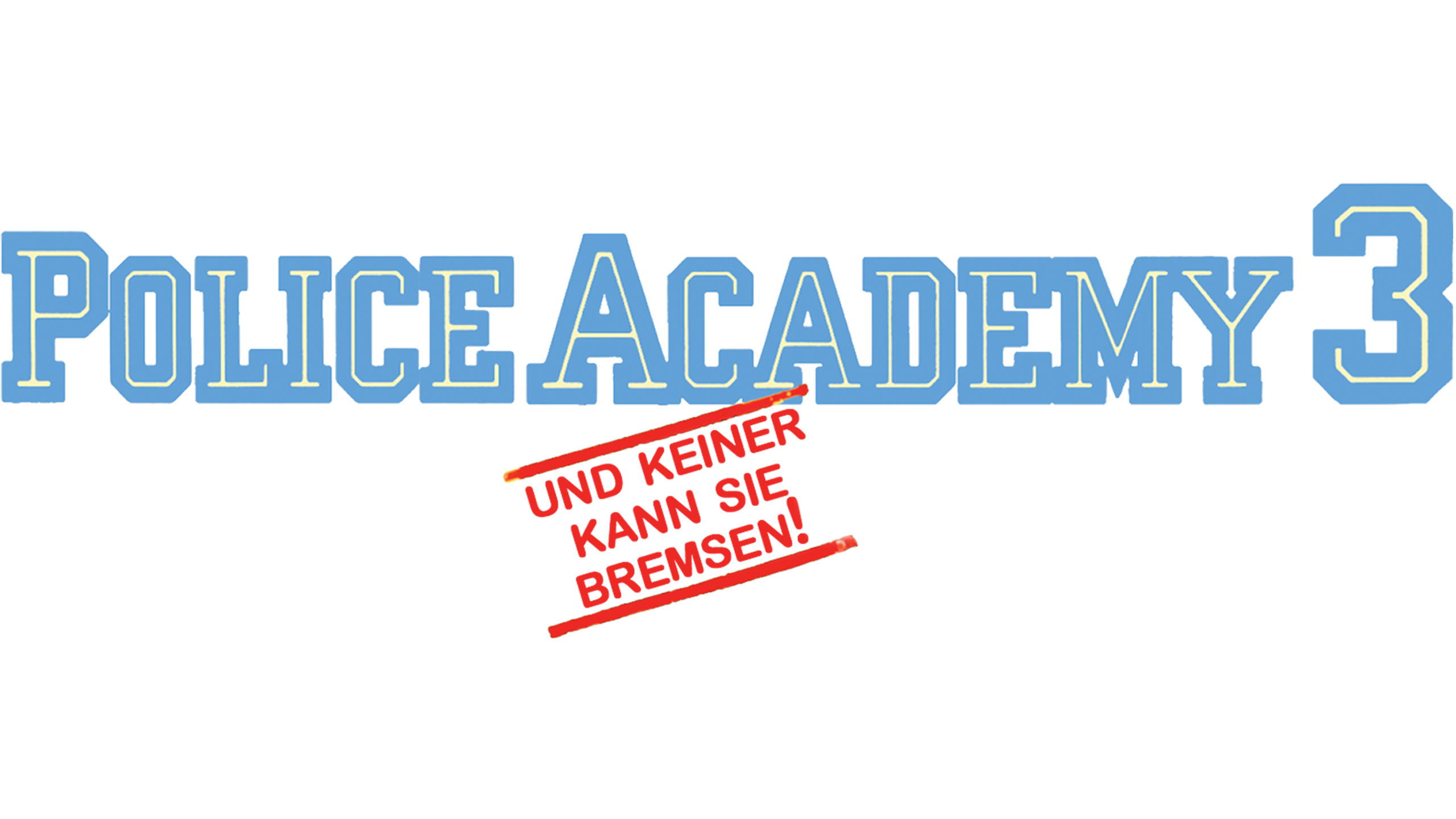 Police Academy 3... und keiner kann sie bremsen