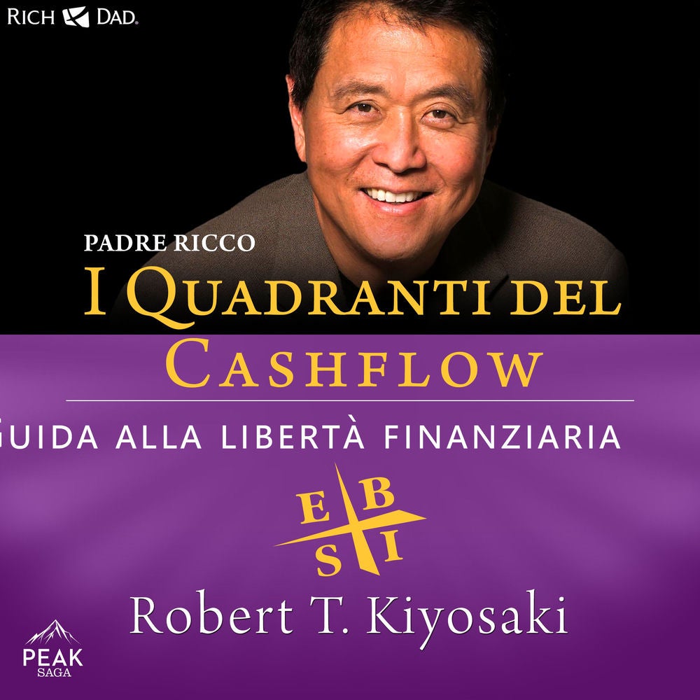Padre ricco. I Quadranti del Cashflow