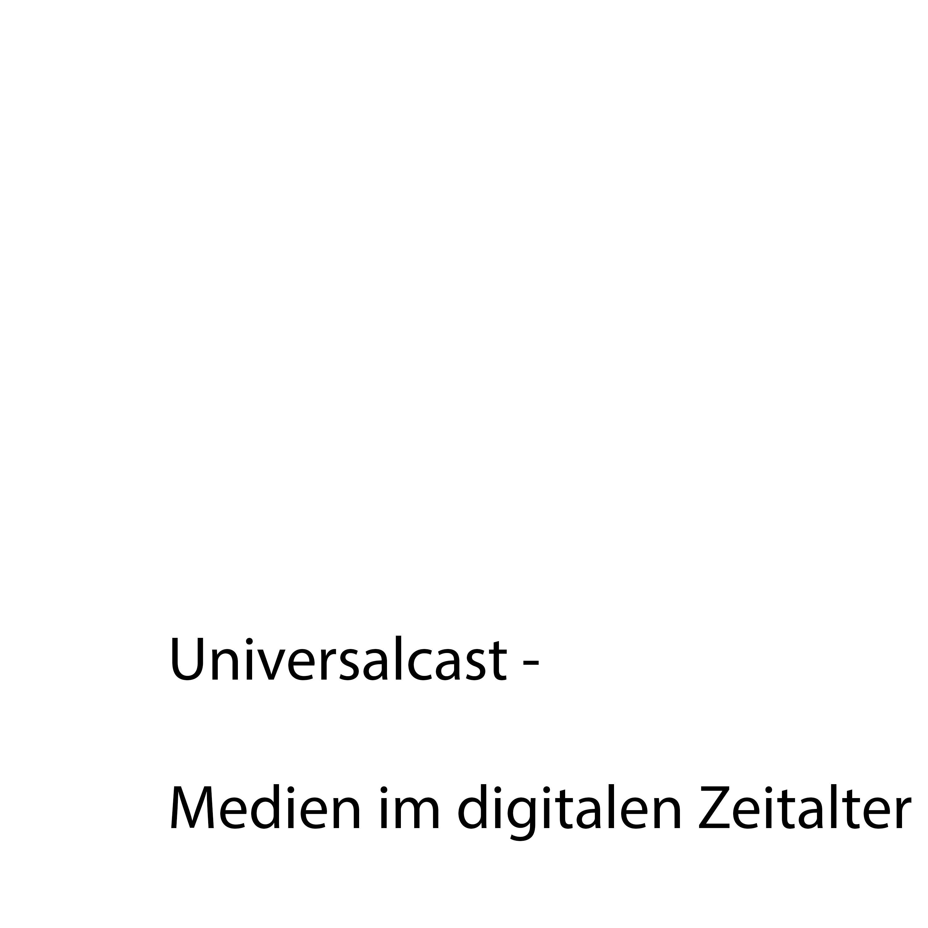 Universalcast #4: Thomas Knüwer und die Frage nach dem Jahr 2018