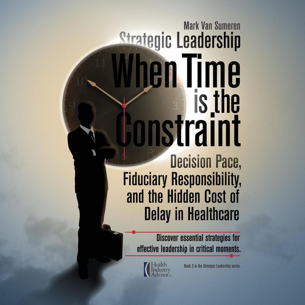 Strategic Leadership When Time Is the Constraint