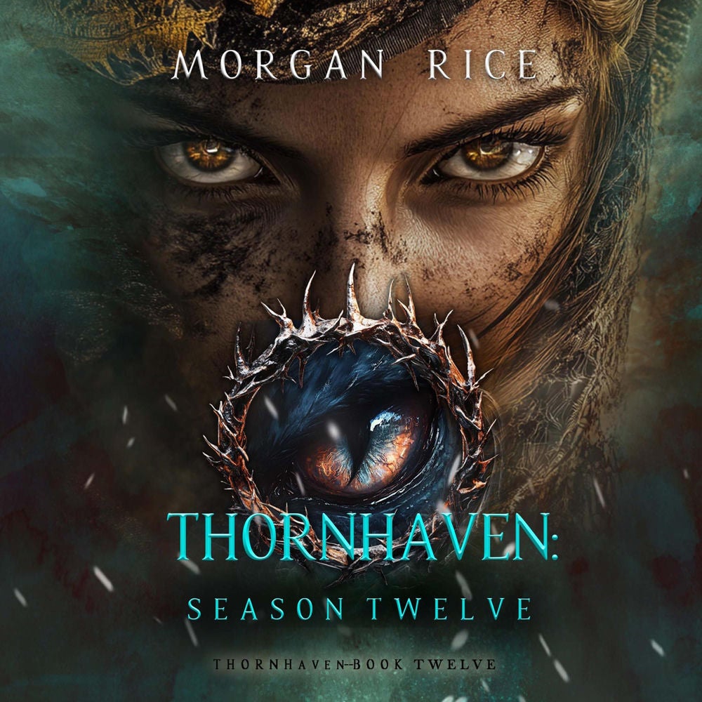 Thornhaven: Season Twelve (Book Twelve of the Thornhaven Series)
