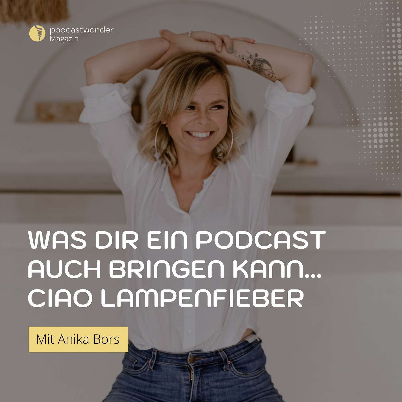 Was dir ein Podcast auch bringen kann... Ciao Lampenfieber