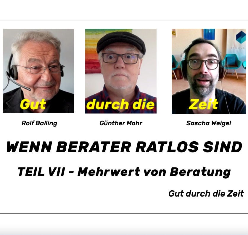 #86 - Wenn Berater ratlos sind VII oder was ist der Mehrwert von Beratung