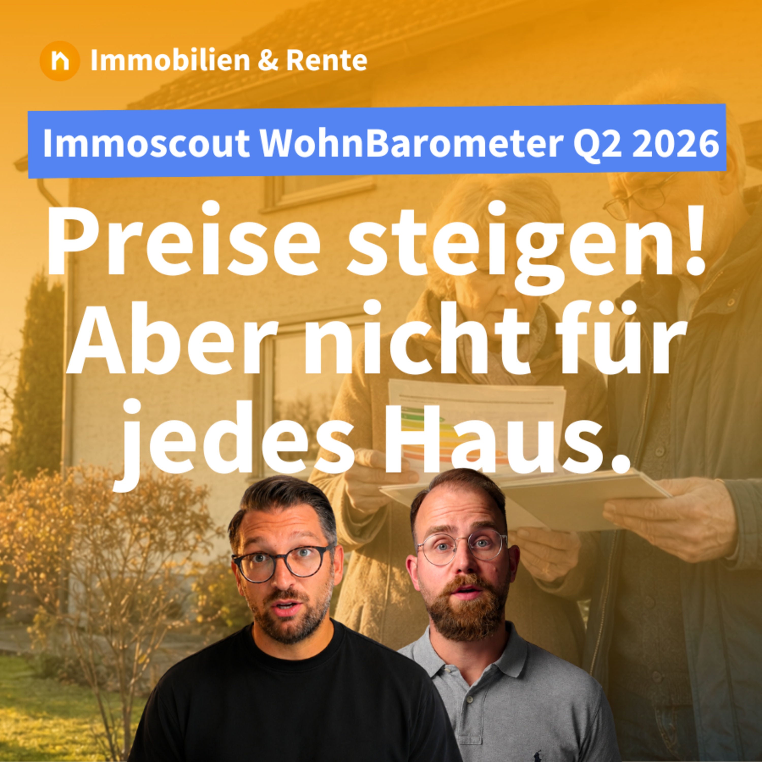 ImmoScout24 WohnBarometer Q2/2026: Steigen die Immobilienpreise wieder?