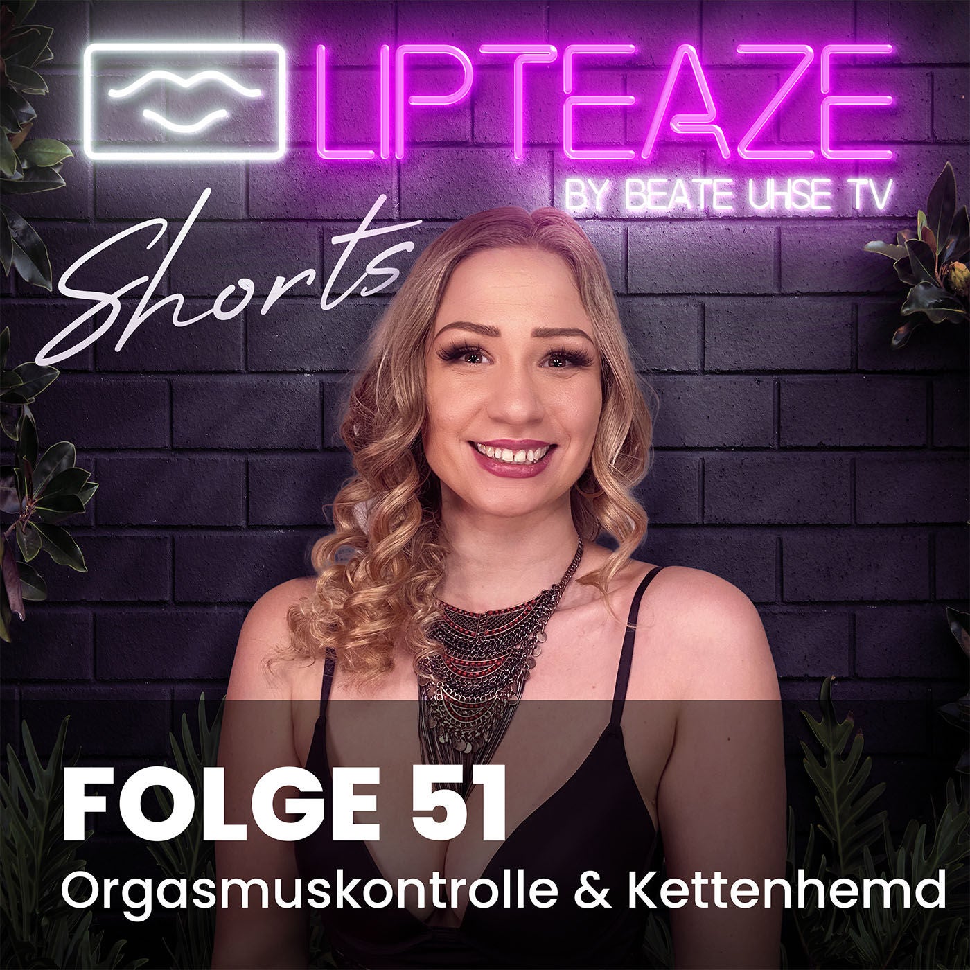 Folge 51: Orgasmuskontrolle & Kettenhemd