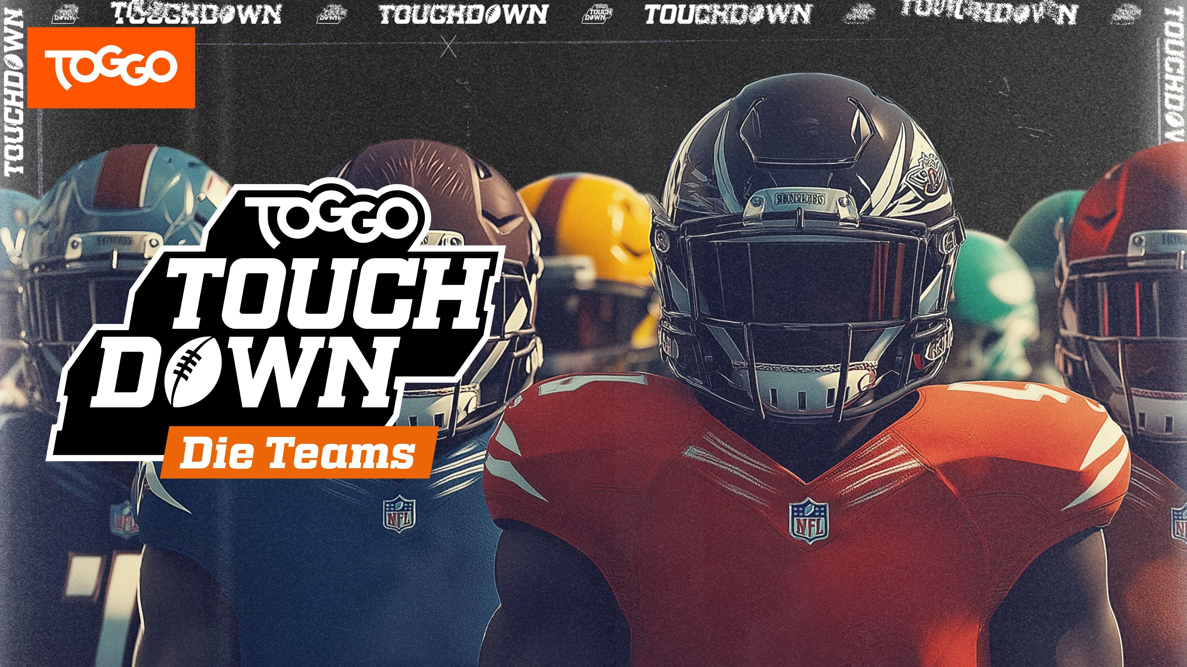 TOGGO Touchdown - Das sind die Teams