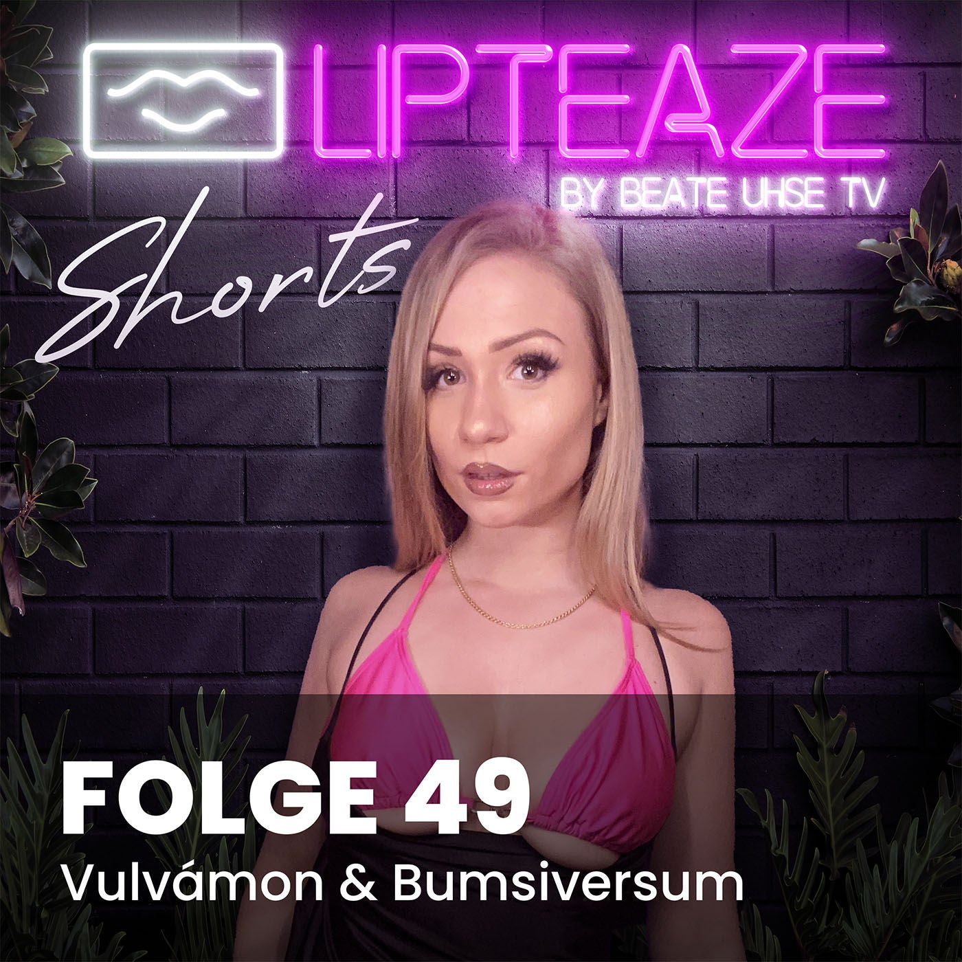 Folge 49: Vulvámon & Bumsiversum