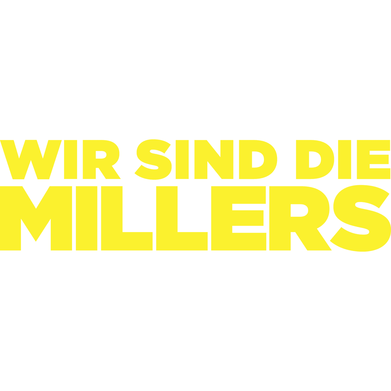 Wir sind die Millers