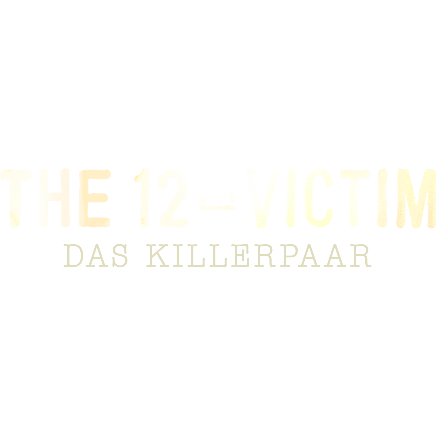 12th Victim - Das Killerpaar