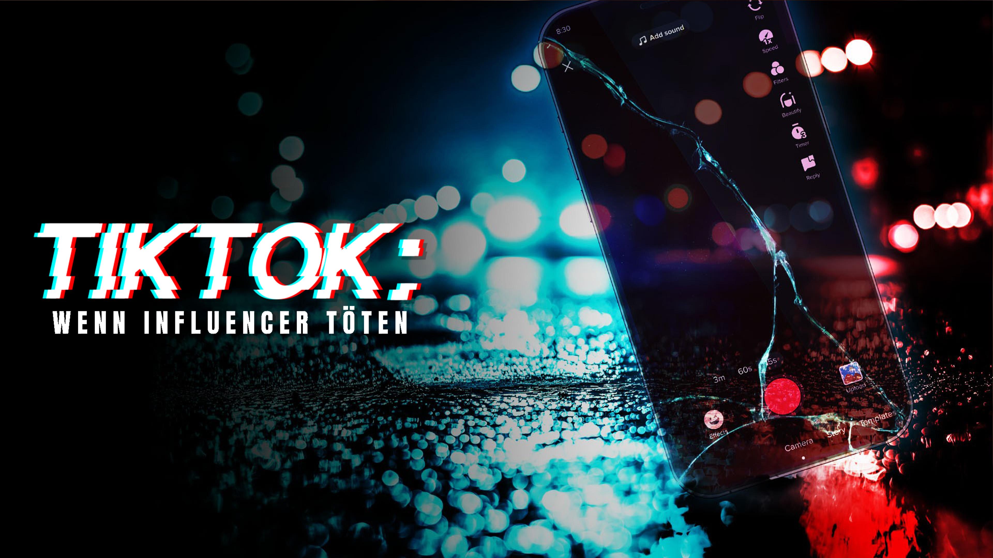 TikTok: Wenn Influencer töten