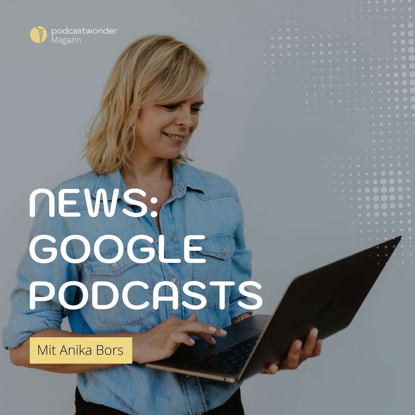 News: Warum keine Podcastkarussells mehr in der Google Suche. Google Podcasts Update.