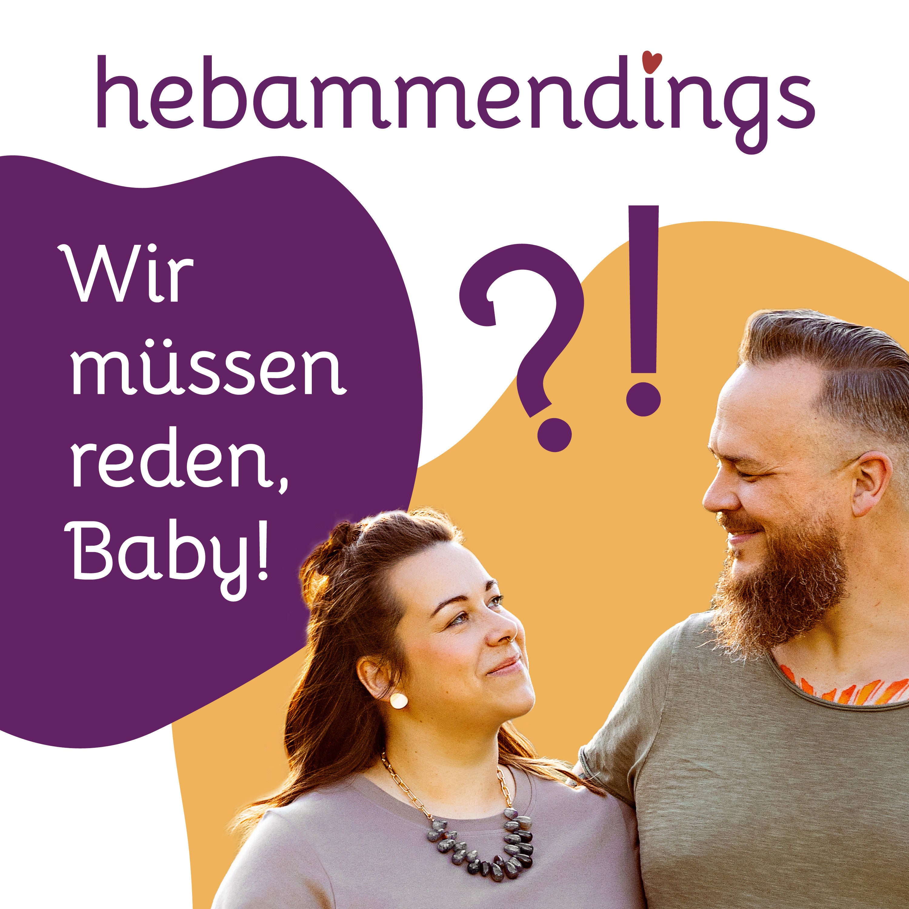 hebammendings - Wir müssen reden, Baby!