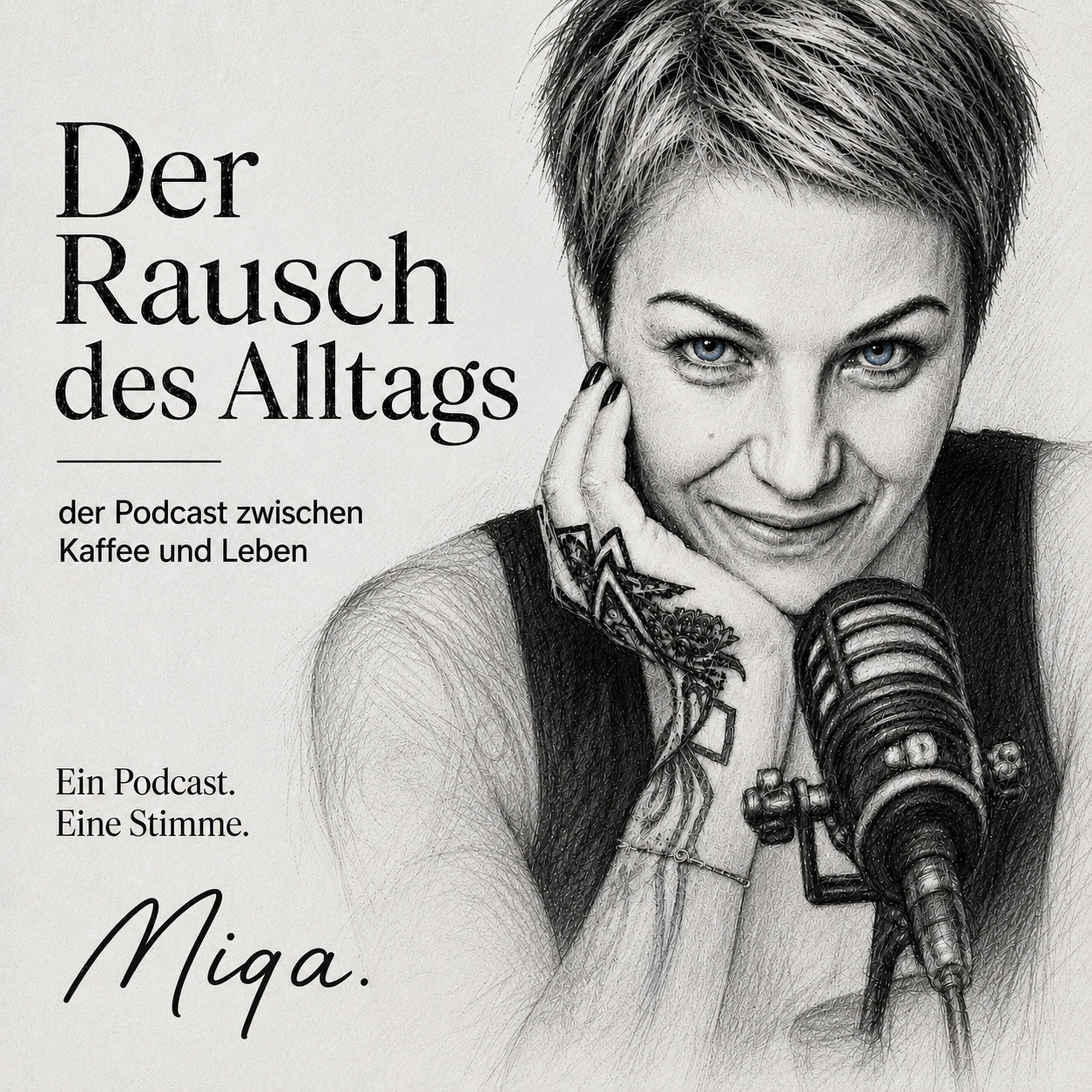 Der Rausch des Alltags - der Podcast zwischen Kaffee und Leben