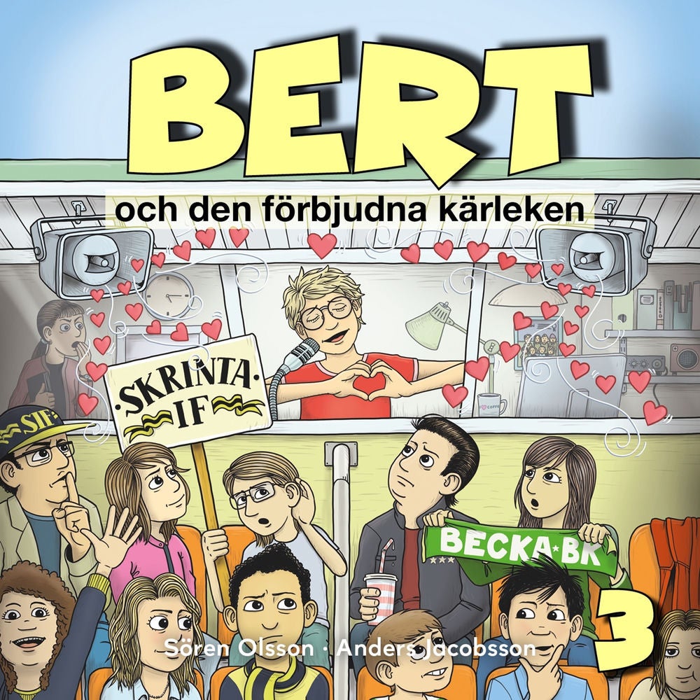Bert och den förbjudna kärleken, del 3