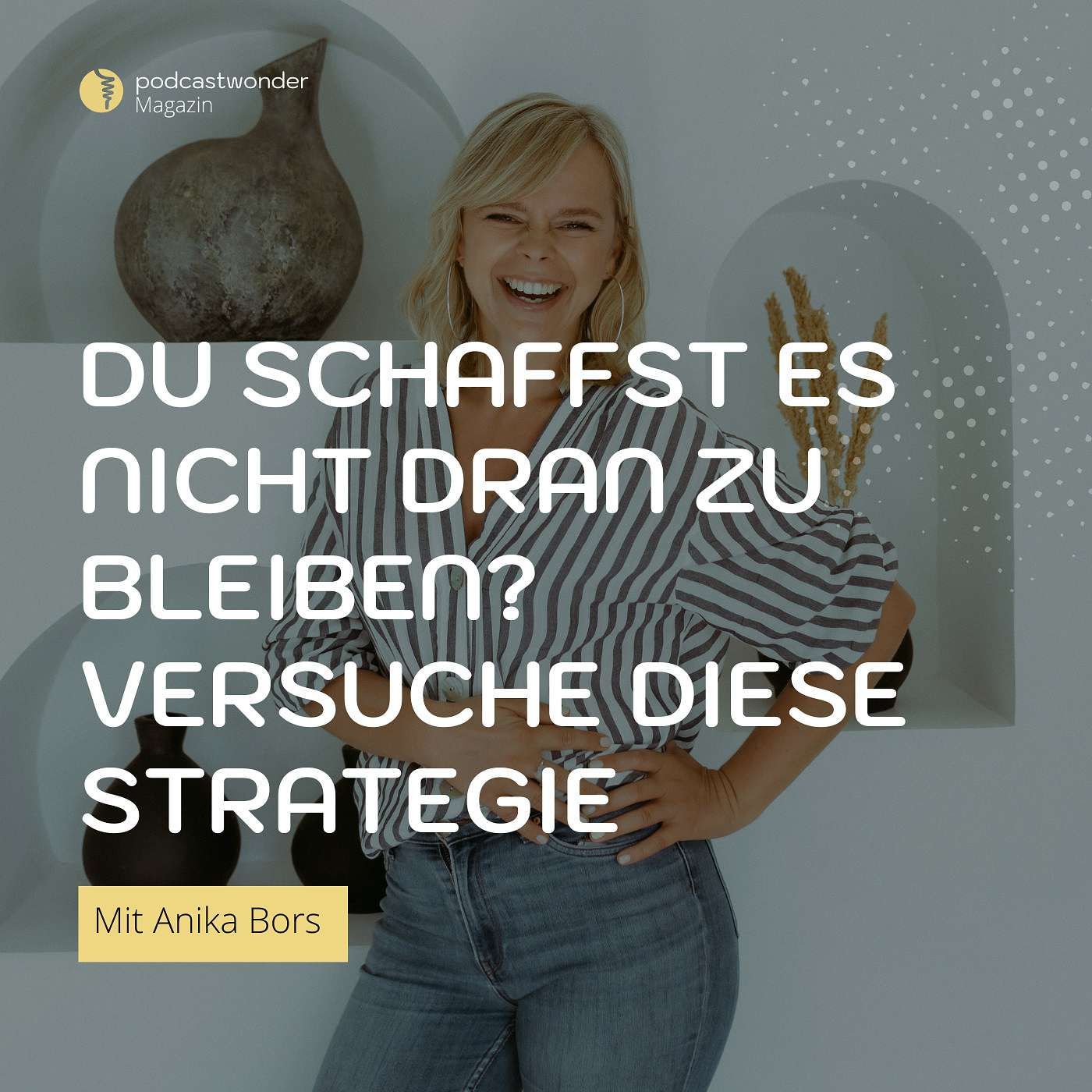 Du schaffst es nicht dran zu bleiben? Versuche diese Strategie