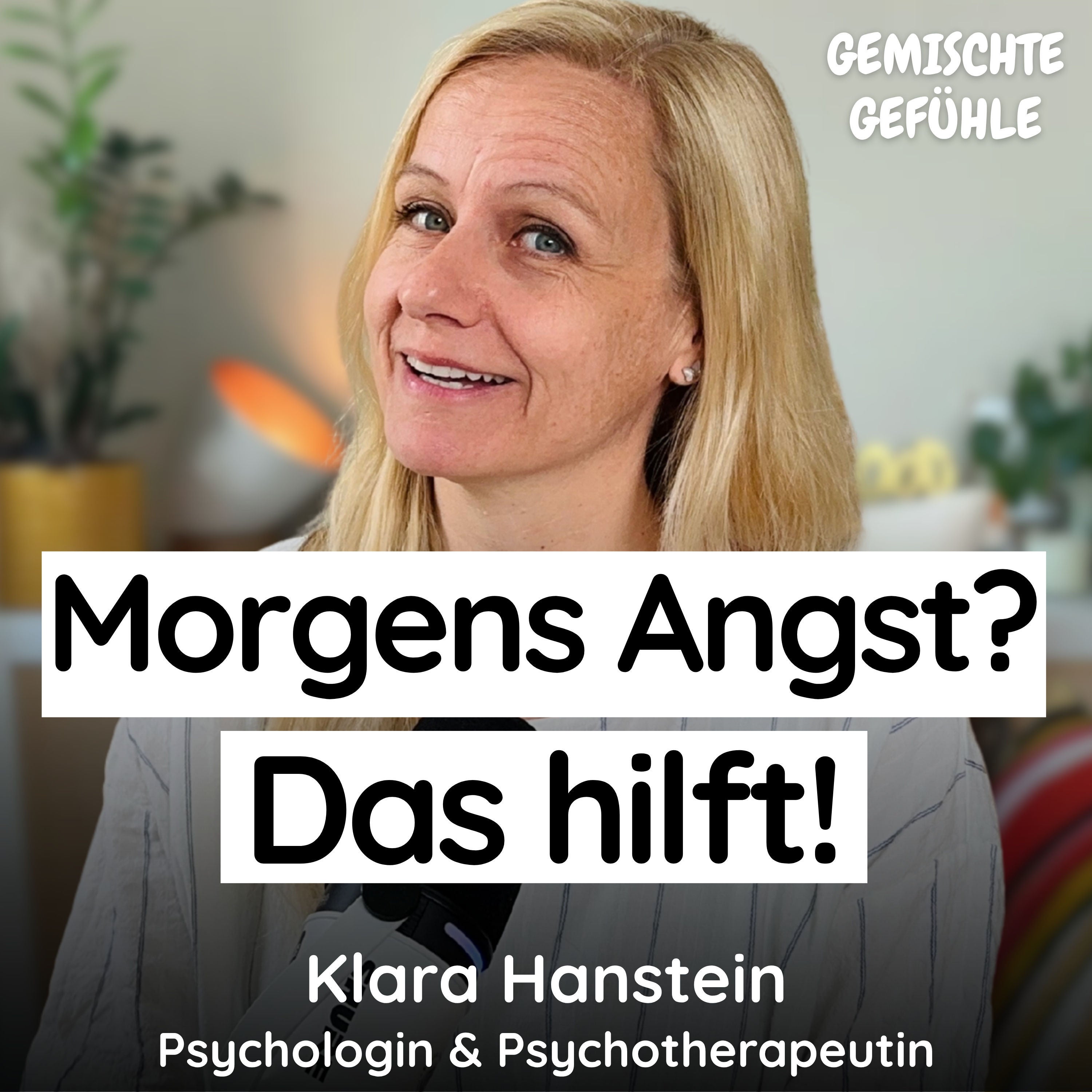 #93 Wenn Du morgens schon mit Angst aufwachst - das kannst Du tun
